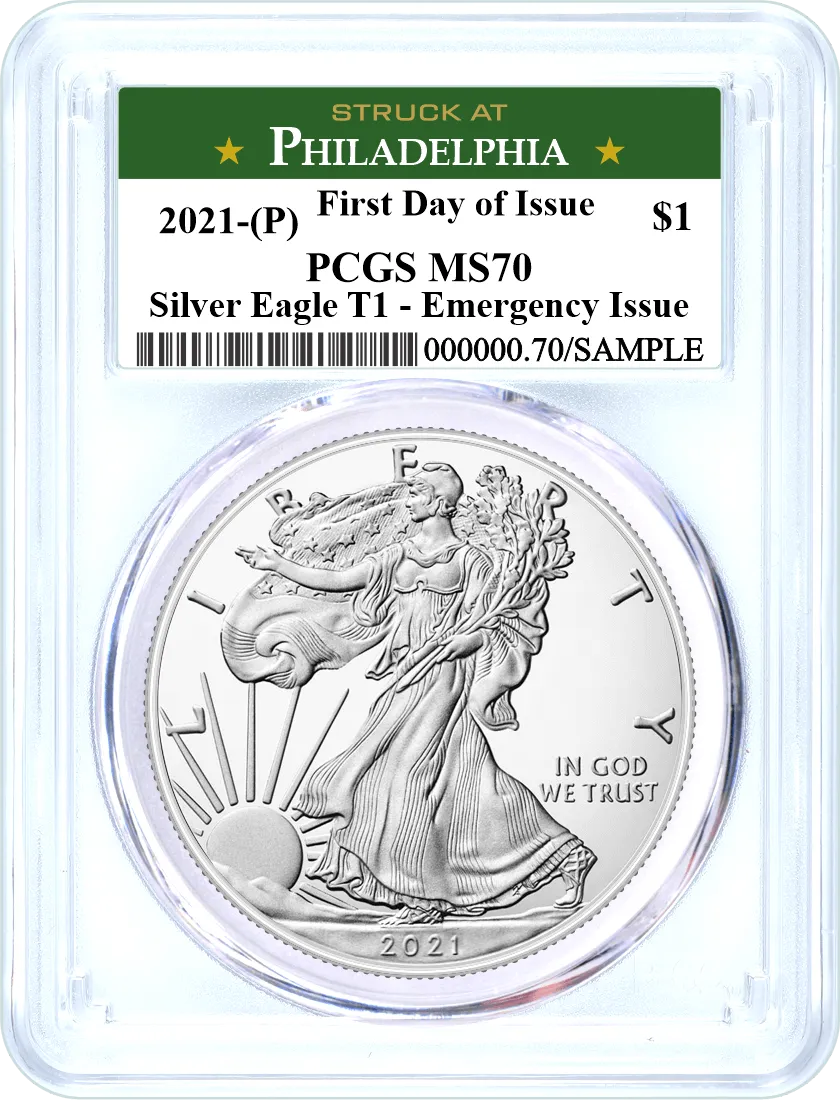2021 (P) Silver Eagle Emergency Issue Type 1 PCGS MS70 First Day of Issue Struck at Philadelphia Label