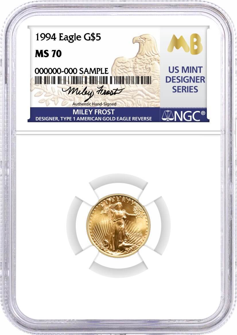 1994 $5 1/10 oz Gold Eagle NGC MS70 Frost (Busiek) Signed U.S. Mint Designer Series