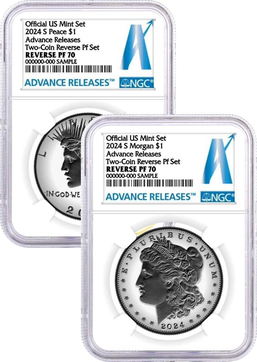 2024 S $1 Reverse Proof Silver Morgan Dollar and Peace Dollar 2-Coin Set NGC Reverse PF 70 Advance Releases Advance Label