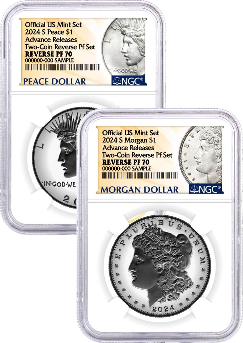 2024 S $1 Reverse Proof Silver Morgan Dollar and Peace Dollar 2-Coin Set NGC Reverse PF70 Advance Releases Design Label