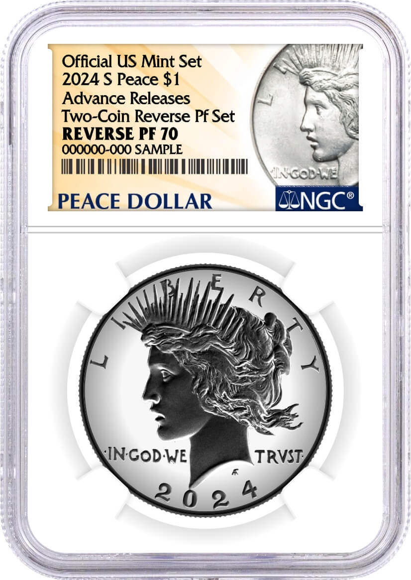 2024 S $1 Reverse Proof Silver Morgan Dollar and Peace Dollar 2-Coin Set NGC Reverse PF70 Advance Releases Design Label