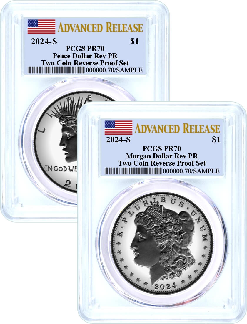 2024 S $1 Reverse Proof Silver Morgan Dollar and Peace Dollar 2-Coin Set PCGS PR70 Advanced Release Flag Label