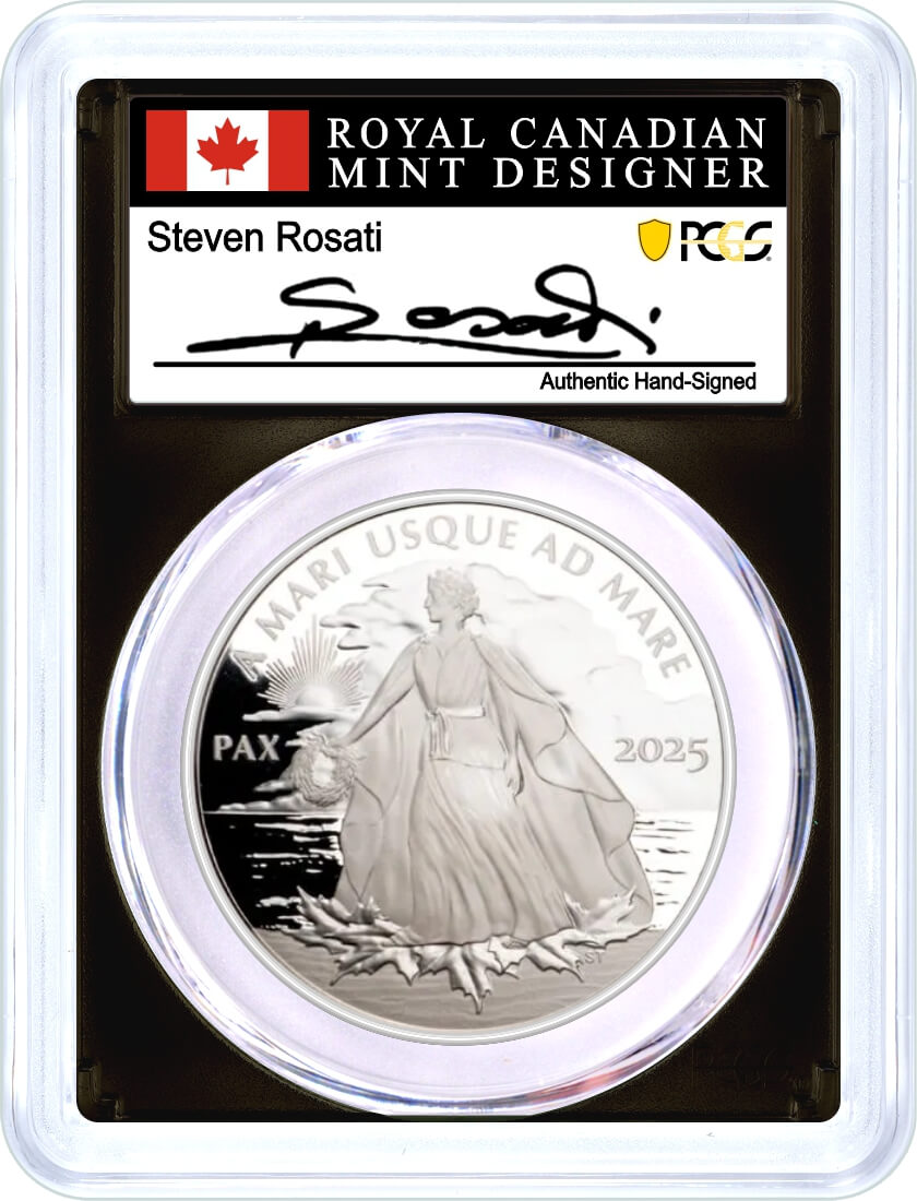 2025 $1 Canada 1 oz Proof Silver Peace Dollar PCGS PR70 DCAM First Day of Issue Rosati Signed Label