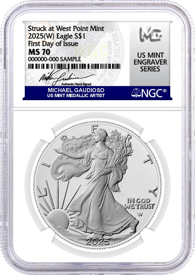 2025 (W) $1 Silver Eagle Struck at West Point NGC MS70 First Day of Issue Gaudioso Signed U.S. Mint Engraver Series