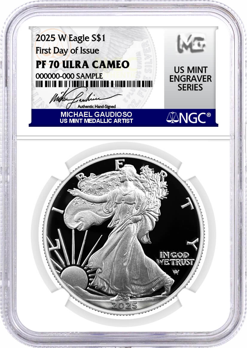 2025 W $1 1 oz Proof Silver Eagle NGC PF70 UCAM First Day of Issue Gaudioso Signed U.S. Mint Engraver Series