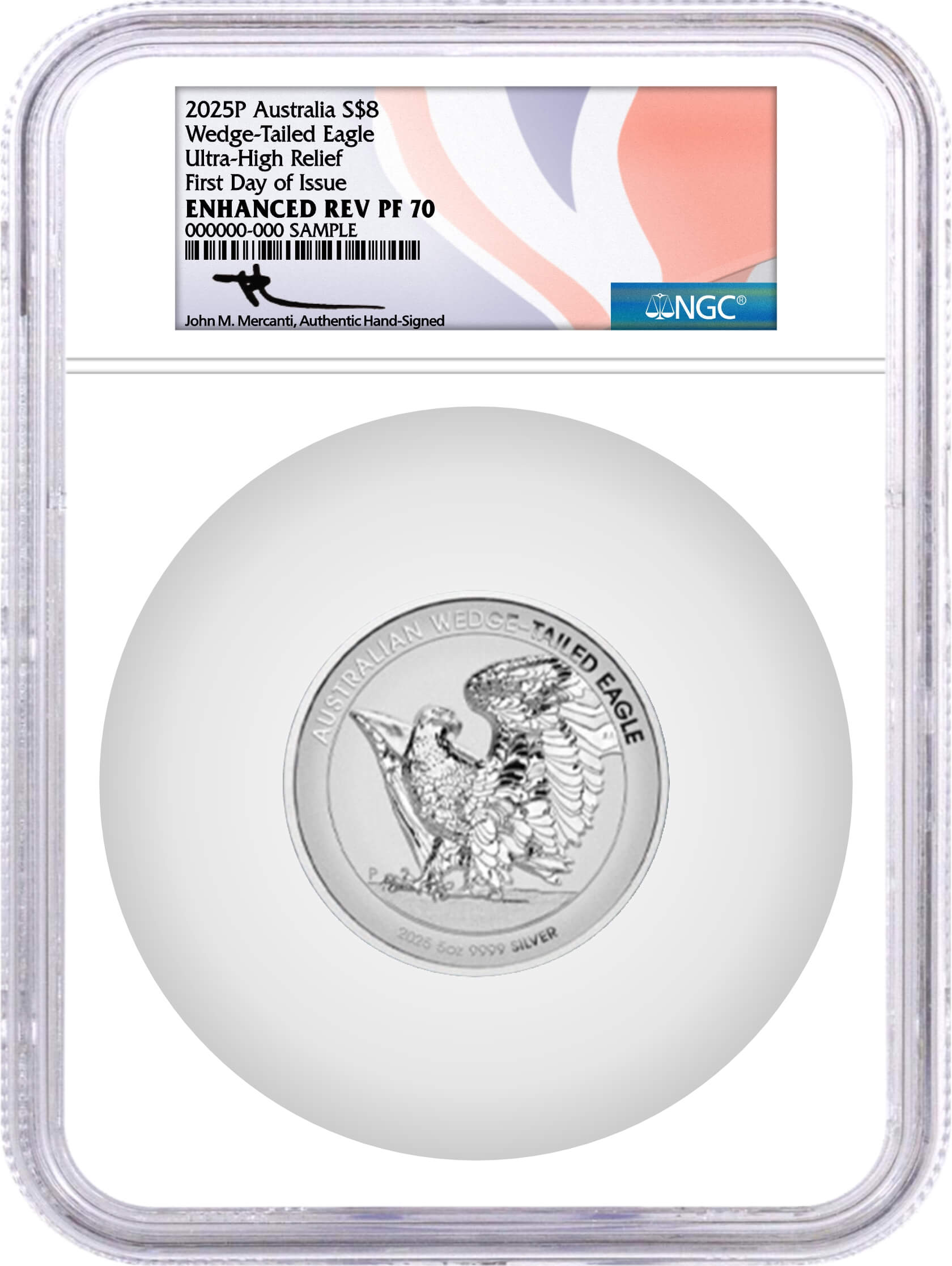 2025 P $8 Australia 5 oz Silver Wedge Tailed Eagle Ultra High Relief NGC Enhanced Rev PF70 First Day of Issue Mercanti Signed Aus Flag Label