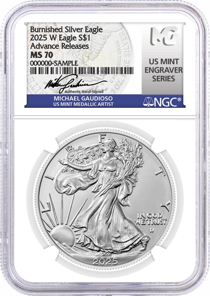 2025 W $1 1 oz Burnished Silver Eagle NGC MS70 Advance Releases Gaudioso Signed U.S. Mint Engraver Series