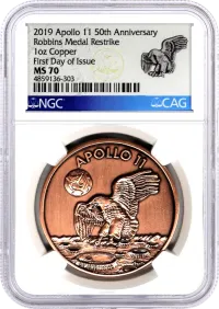 2019 Apollo 11 50th Anniversary 1oz Copper Robbins Medal Restrike NGC MS70 First Day of Issue