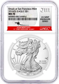 2016 (S) $1 Silver Eagle Struck at San Francisco NGC MS70 Mercanti Signed U.S. Mint Engraver Series