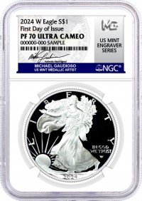 2024 W $1 1 oz Proof Silver Eagle NGC PF70 UCAM First Day of Issue Gaudioso Signed U.S. Mint Engraver Series