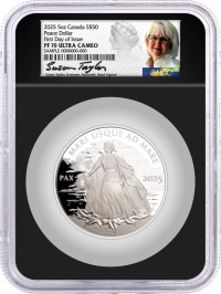 2025 $50 Canada 5 oz Proof Silver Peace Dollar NGC PF 70 ULTRA CAMEO First Day of Issue Taylor Signed Label