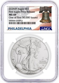 2025 (P) Silver Eagle First Eagle Privy Release One of First 50,000 Issued NGC MS69 Liberty Bell Label