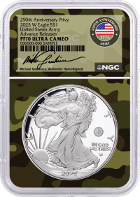 2025 W $1 1oz Silver Eagle 250th Anniversary United States Army Privy NGC PF70 UCAM Advance Releases Gaudioso Signed Army Camo Core with OGP