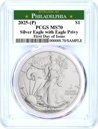 2025 (P) $1 1oz Silver Eagle with Eagle Privy PCGS MS70 First Day of Issue Struck at Philadelphia Label