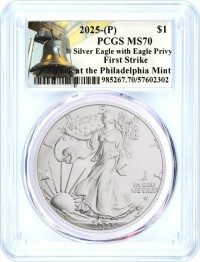 2025 (P) $1 1oz Silver Eagle with Eagle Privy PCGS MS70 First Strike Liberty Bell Label
